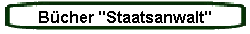 Bcher "Staatsanwalt"